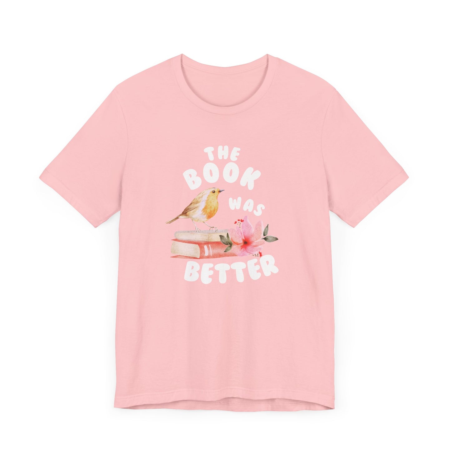 The book was better Jersey Short Sleeve Tee