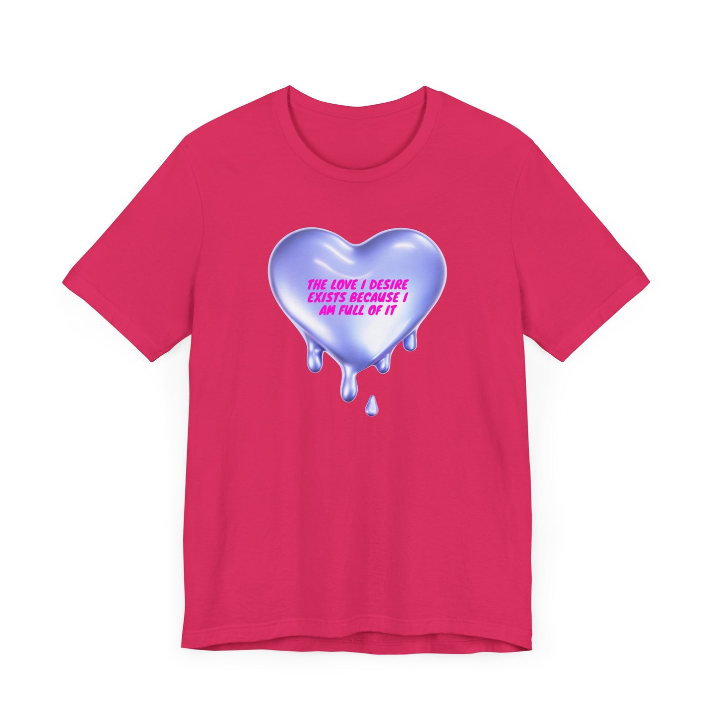 the love i deserve exists becasue im full of it, Jersey Short Sleeve Tee