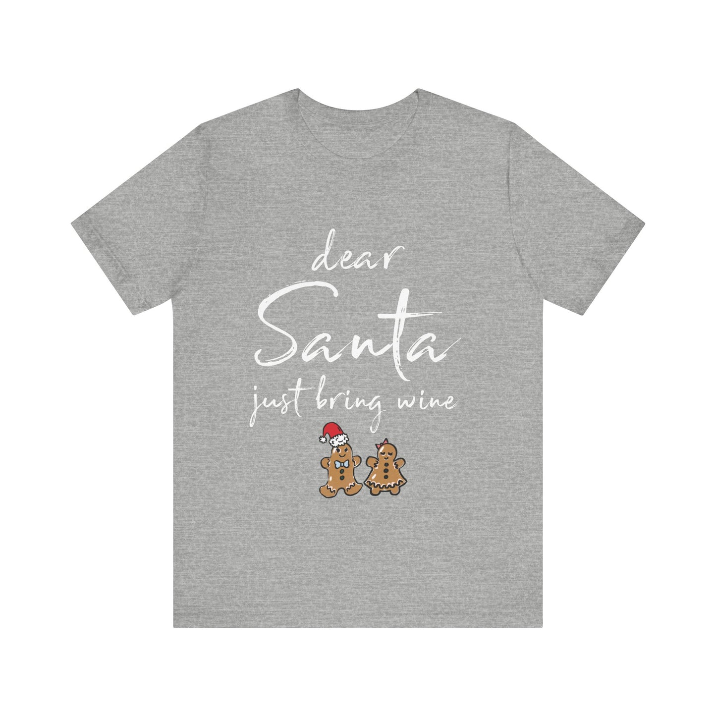 Dear Santa Just Bring Wine Shirt, Christmas Family Shirt, Drinking Shirt, Wine Lover Shirt, Christmas Shirt, Wine Shirt, Holiday Shirt