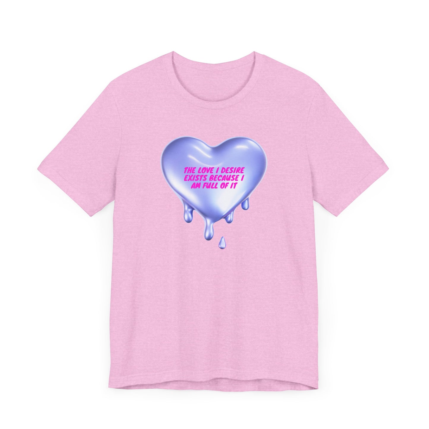 the love i deserve exists becasue im full of it, Jersey Short Sleeve Tee