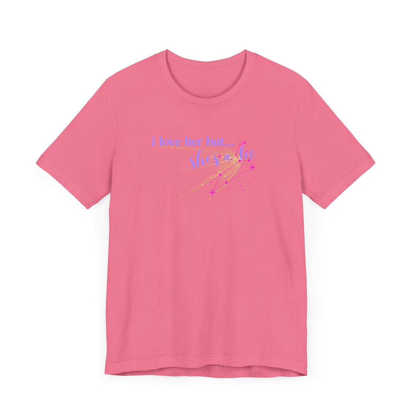 I love her but shes a leo, leo zodiac, Jersey Short Sleeve Tee