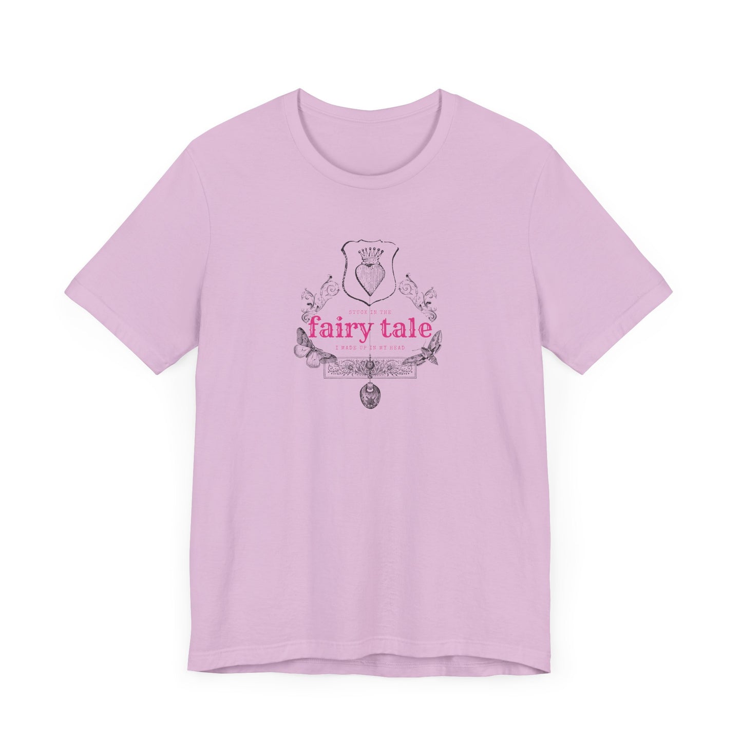 Stuck in the fairy tale ive made up in my head, Jersey Short Sleeve Tee