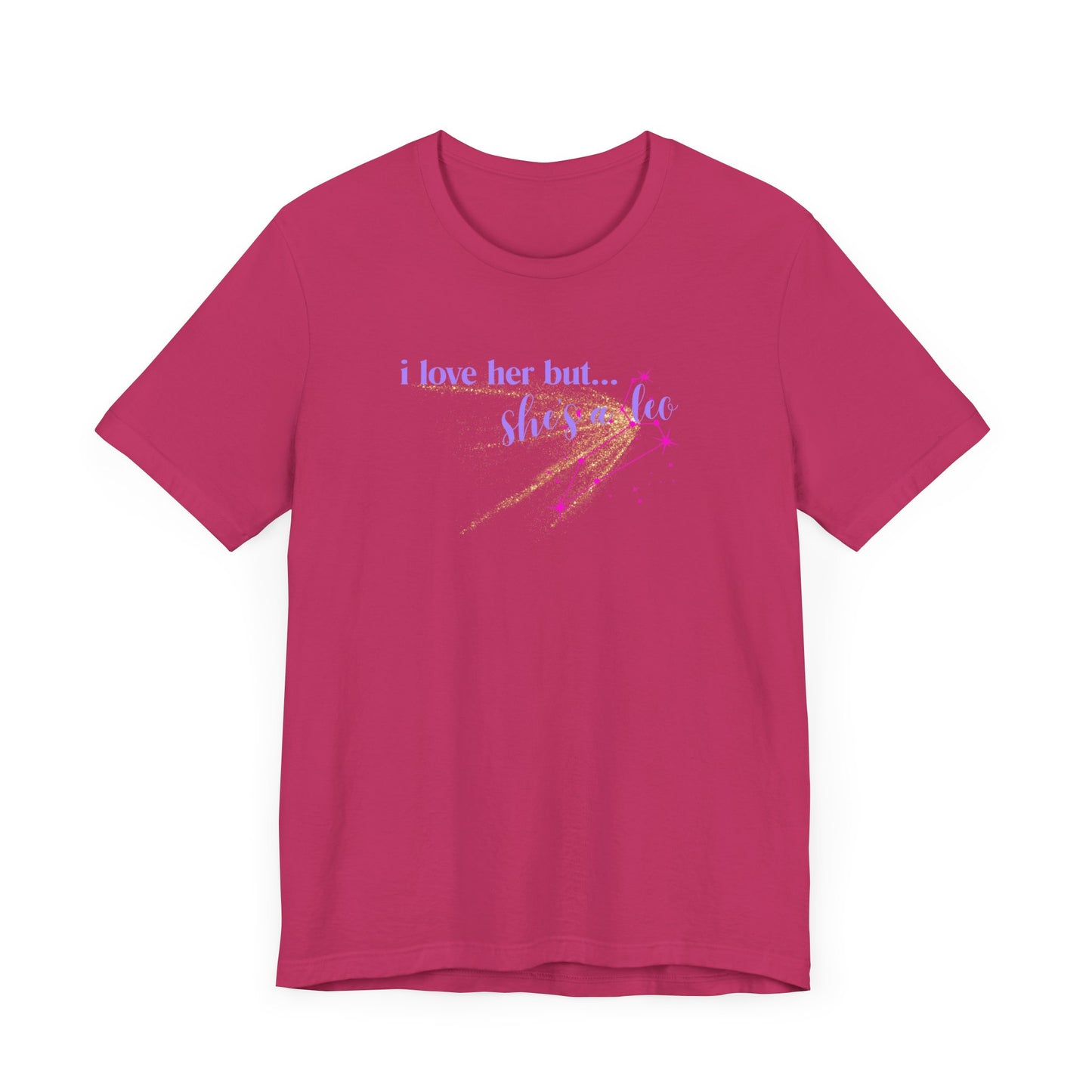 I love her but shes a leo, leo zodiac, Jersey Short Sleeve Tee