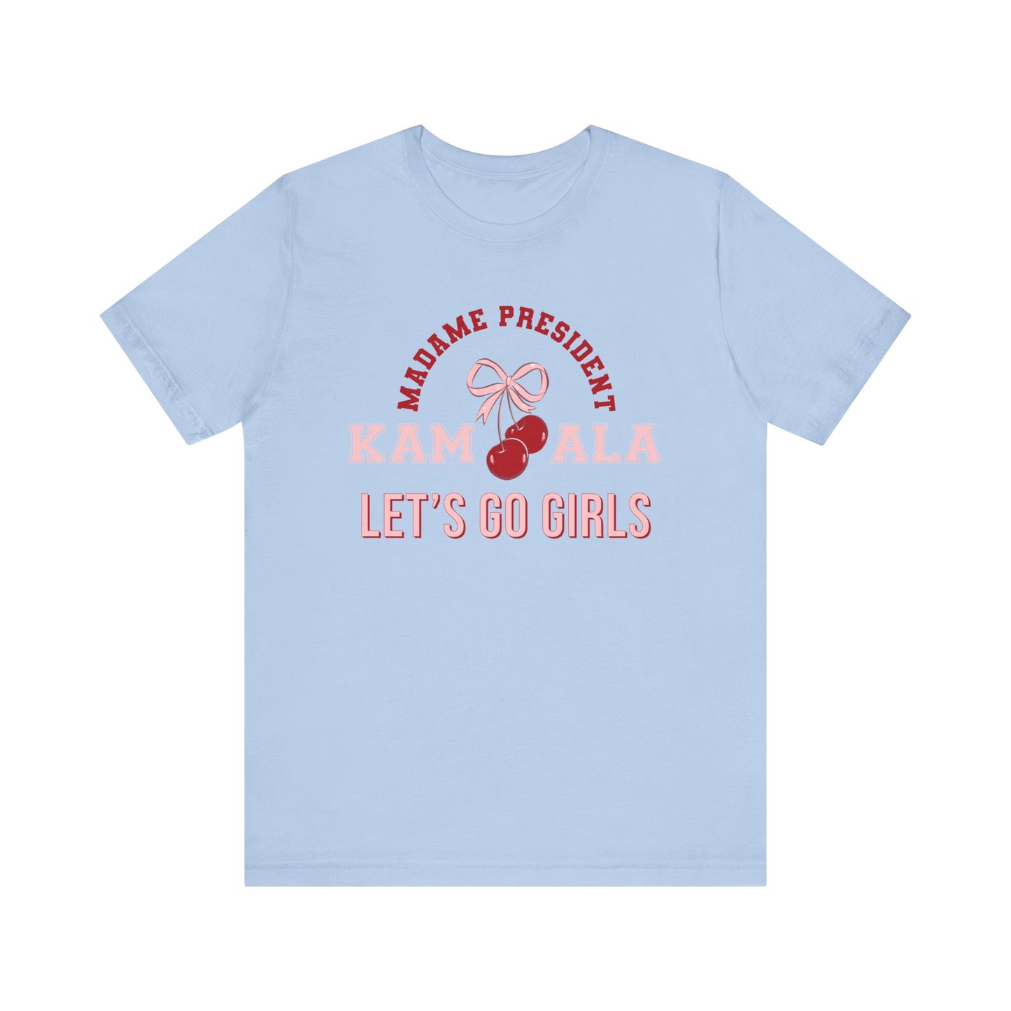 Harris 24 Lets Go Girls Election Tee, Feminist Protest Apparel, Political Tshirt, Presidential Campaign, let's go girls