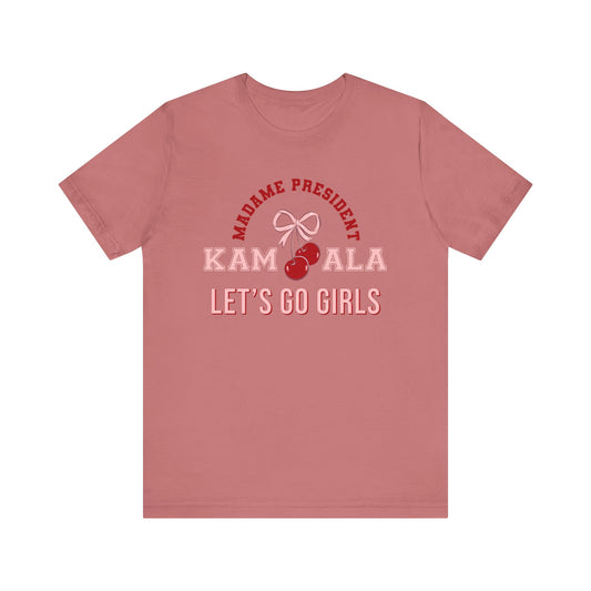 Harris 24 Lets Go Girls Election Tee, Feminist Protest Apparel, Political Tshirt, Presidential Campaign, let's go girls