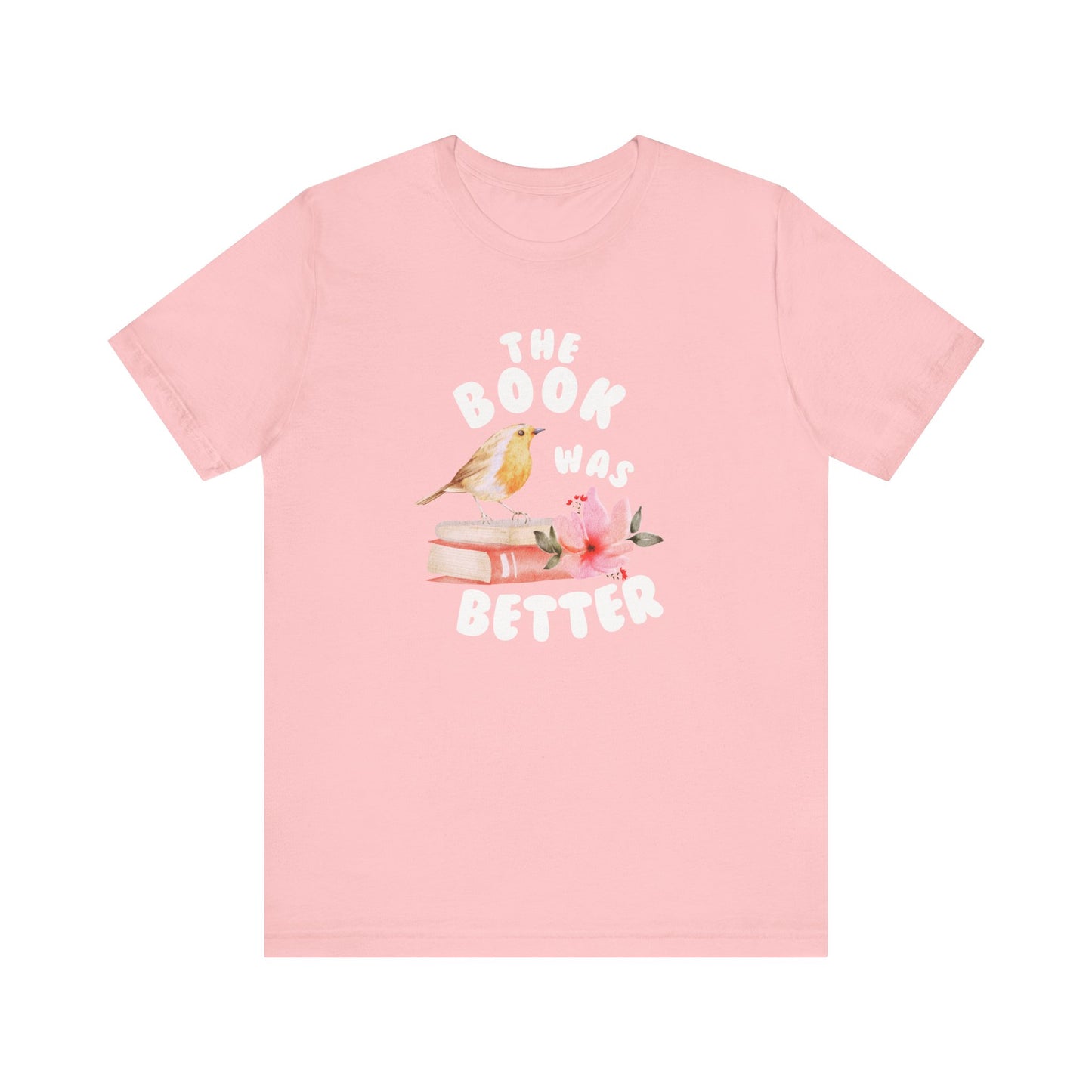 The book was better Jersey Short Sleeve Tee