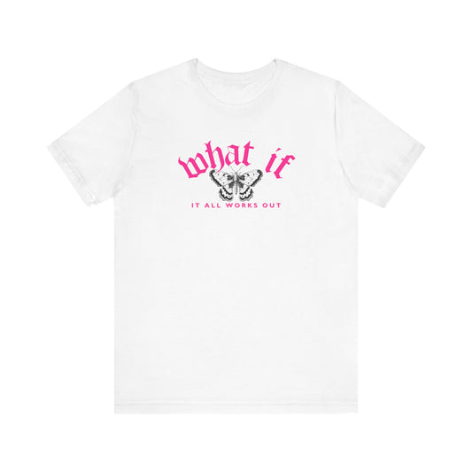 What if it all works out, Jersey Short Sleeve Tee