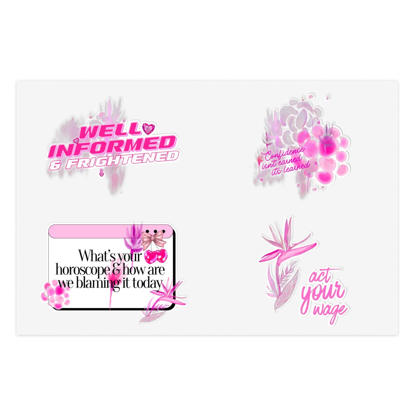 Well Informed & Frightened Pink Aesthetic Sticker Sheet — Horoscope, Floral & “Act Your Way” Designs