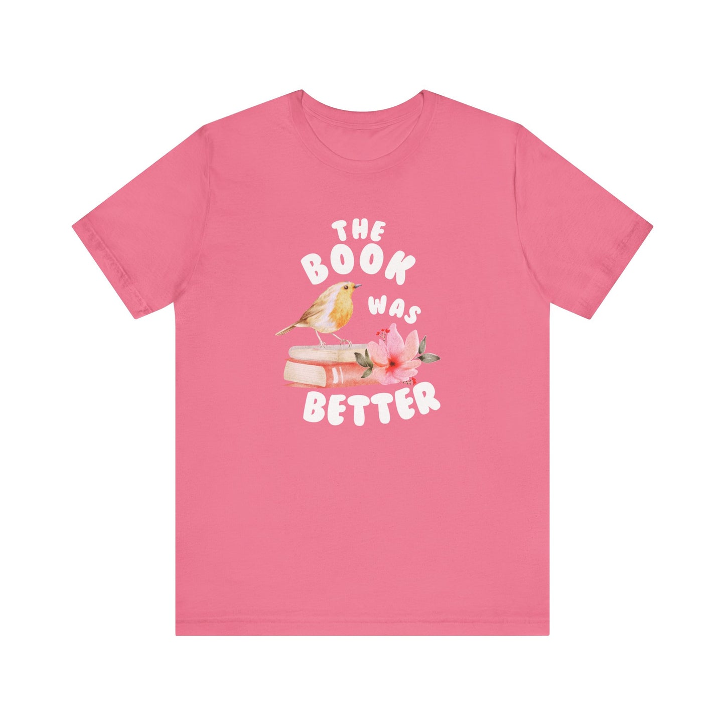The book was better Jersey Short Sleeve Tee