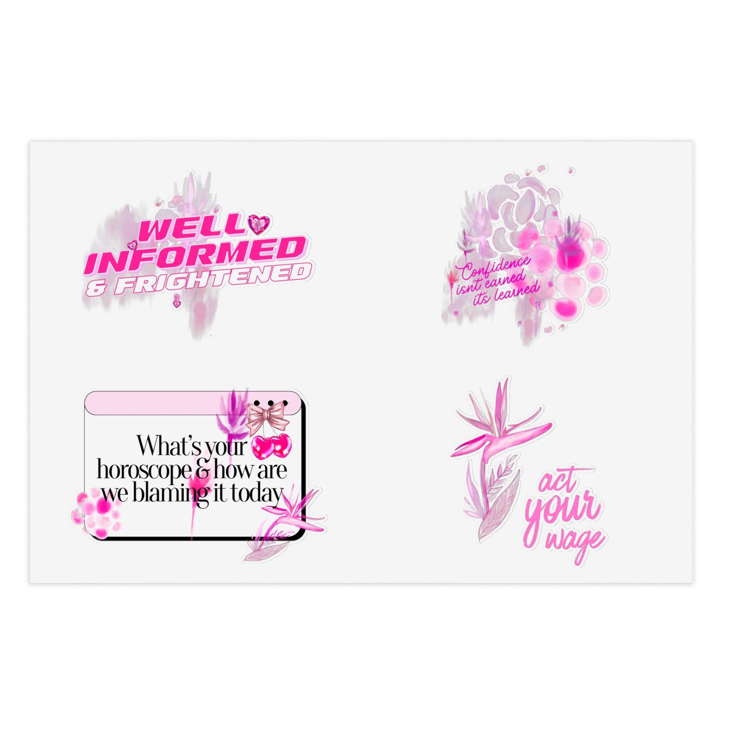 Well Informed & Frightened Pink Aesthetic Sticker Sheet — Horoscope, Floral & “Act Your Way” Designs