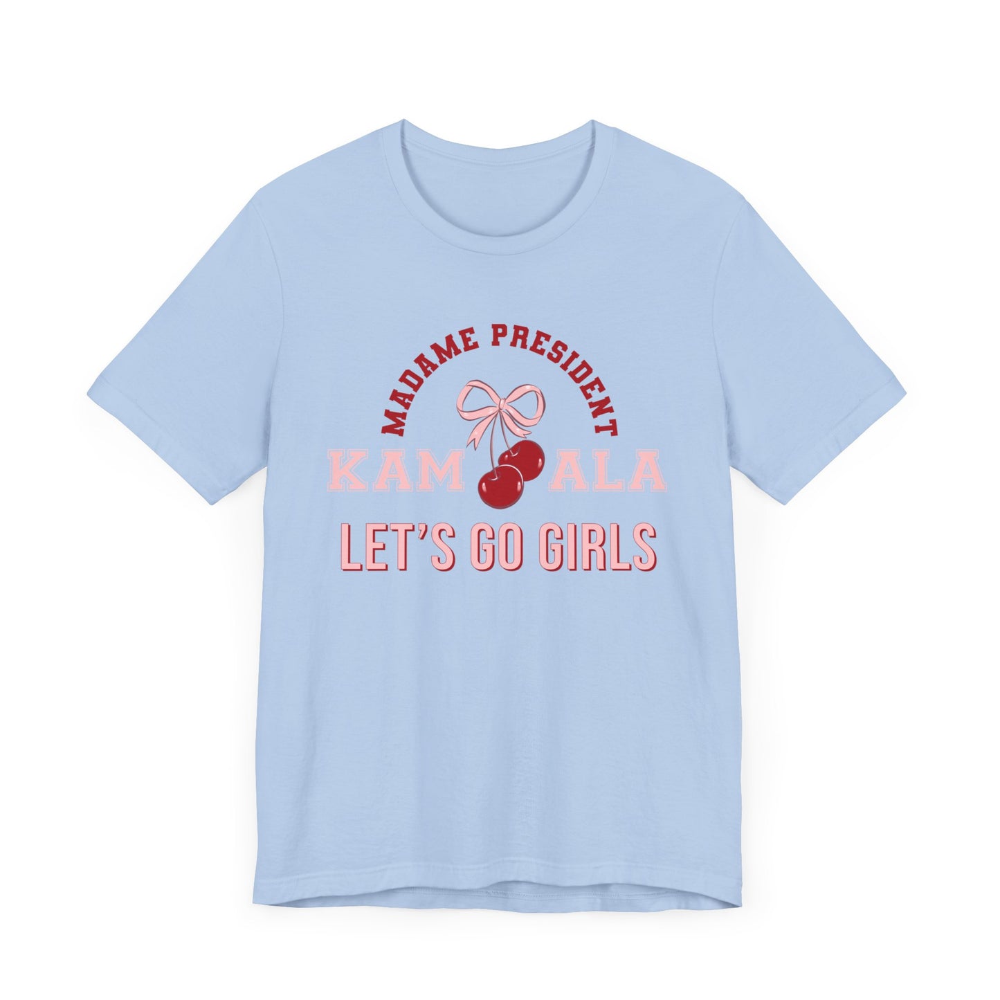 Harris 24 Lets Go Girls Election Tee, Feminist Protest Apparel, Political Tshirt, Presidential Campaign, let's go girls