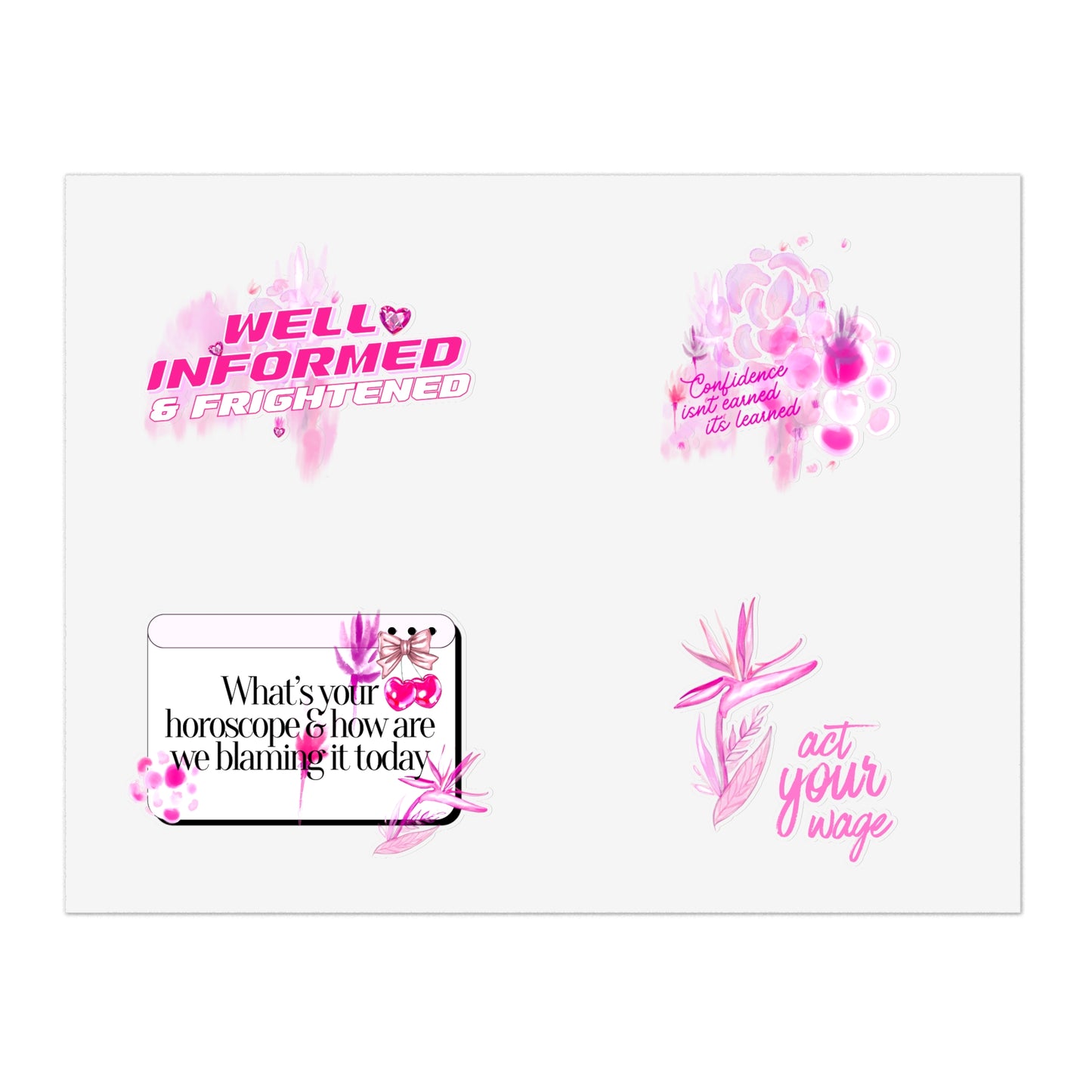 Well Informed & Frightened Pink Aesthetic Sticker Sheet — Horoscope, Floral & “Act Your Way” Designs