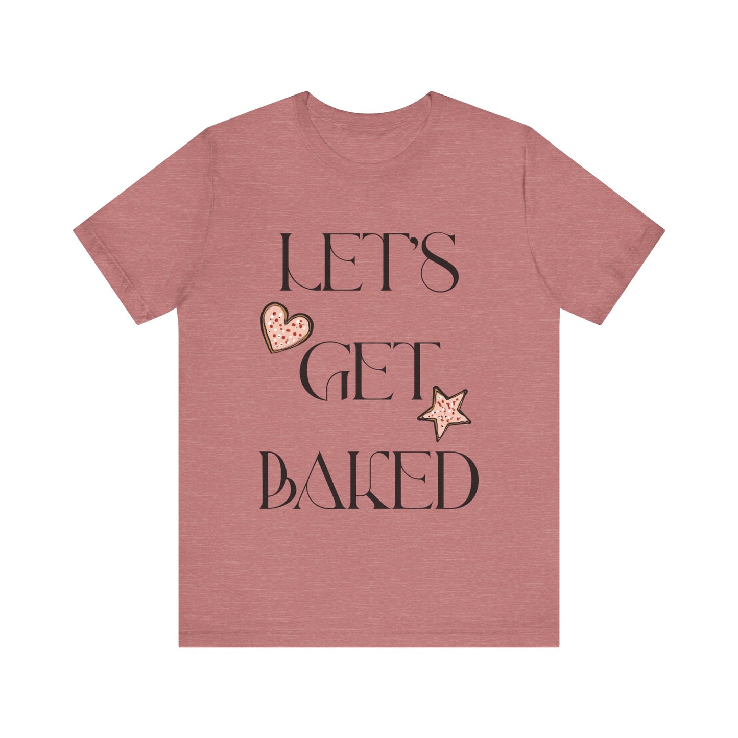 Funny Christmas tshirt, Let's Get baked Shirt, Holiday Gift, Holiday tee, Christmas shirt, Holiday Baking Shirt