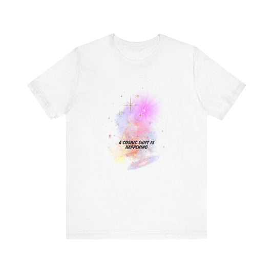 a cosmic shift is happening, Jersey Short Sleeve Tee