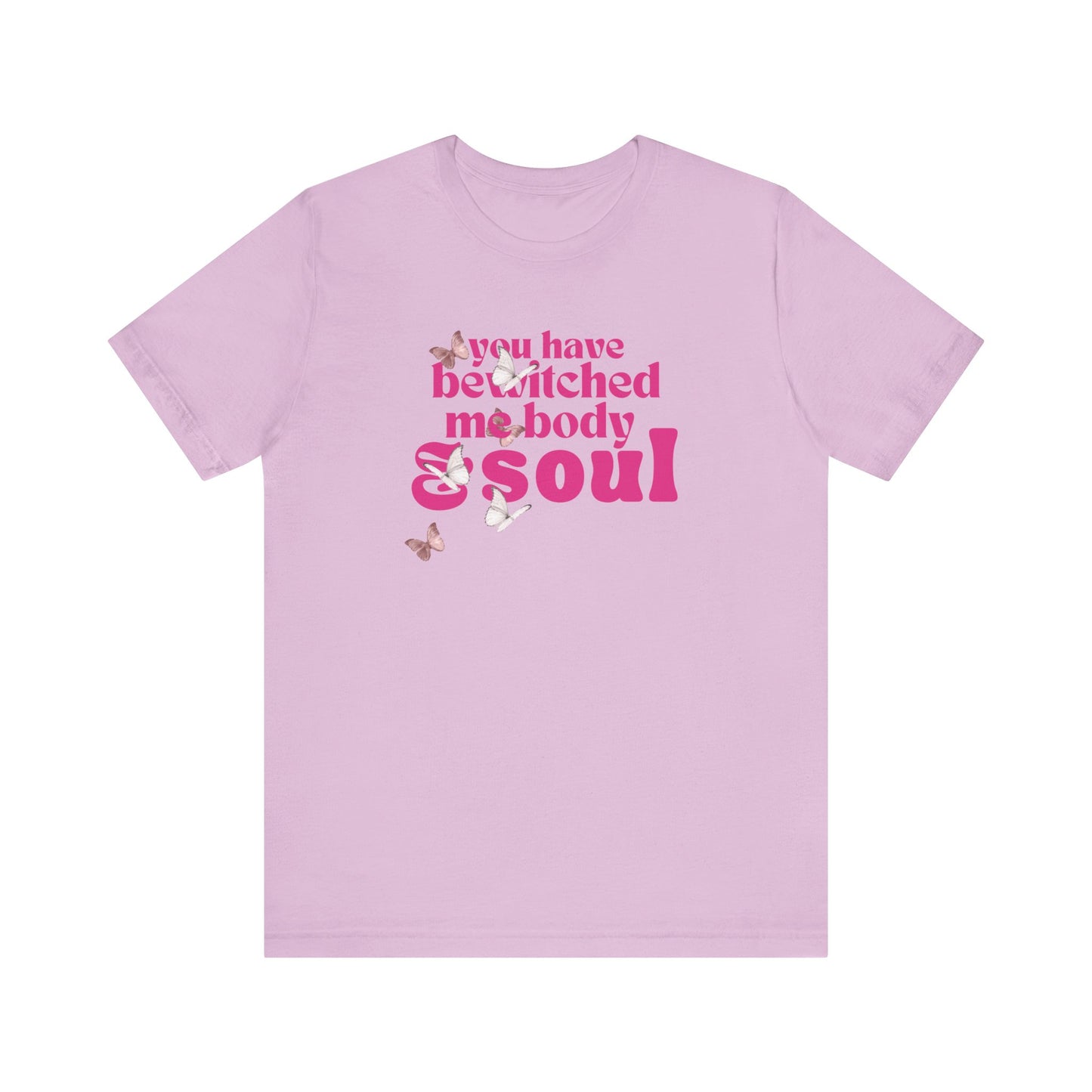 you have  bewitched me body and soul Jersey Short Sleeve Tee