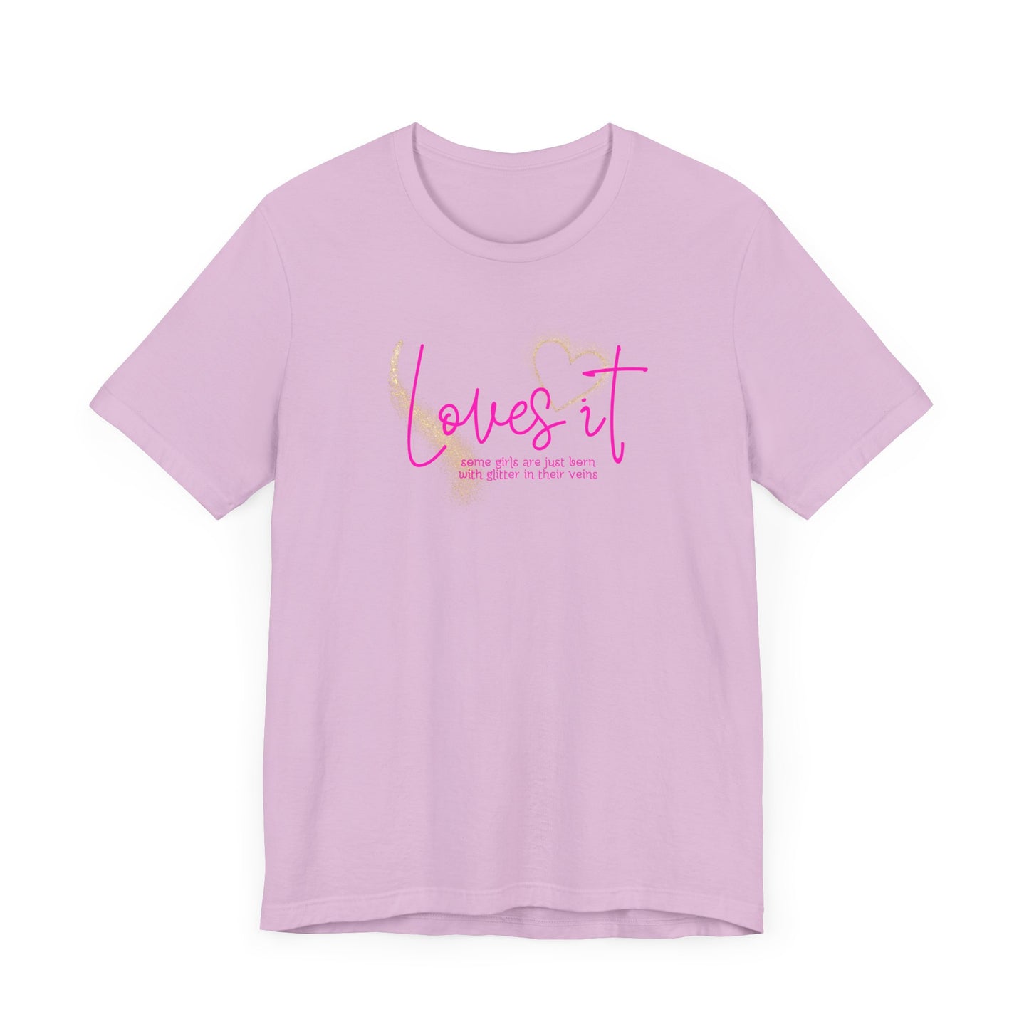 loves it, some girls are born with glitter in their veins, paris hilton, Unisex Jersey Short Sleeve Tee