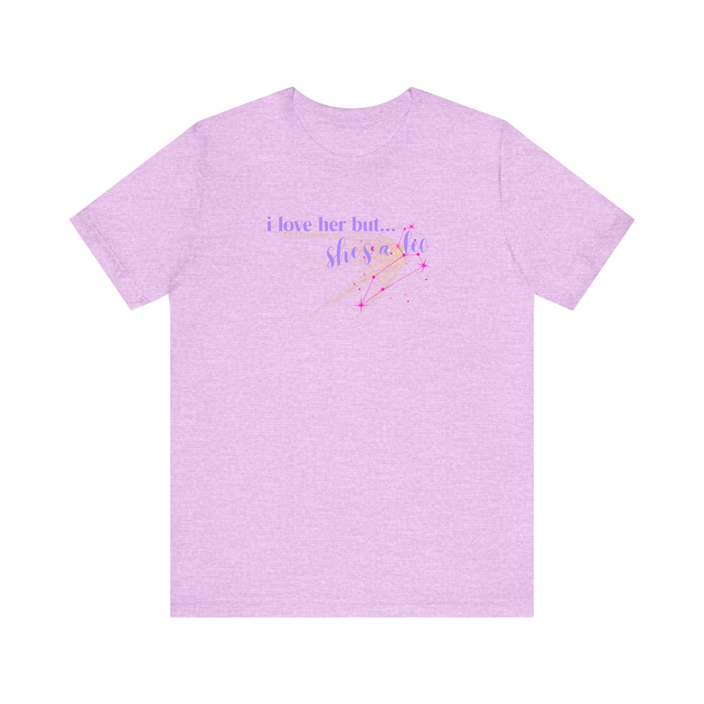 I love her but shes a leo, leo zodiac, Jersey Short Sleeve Tee