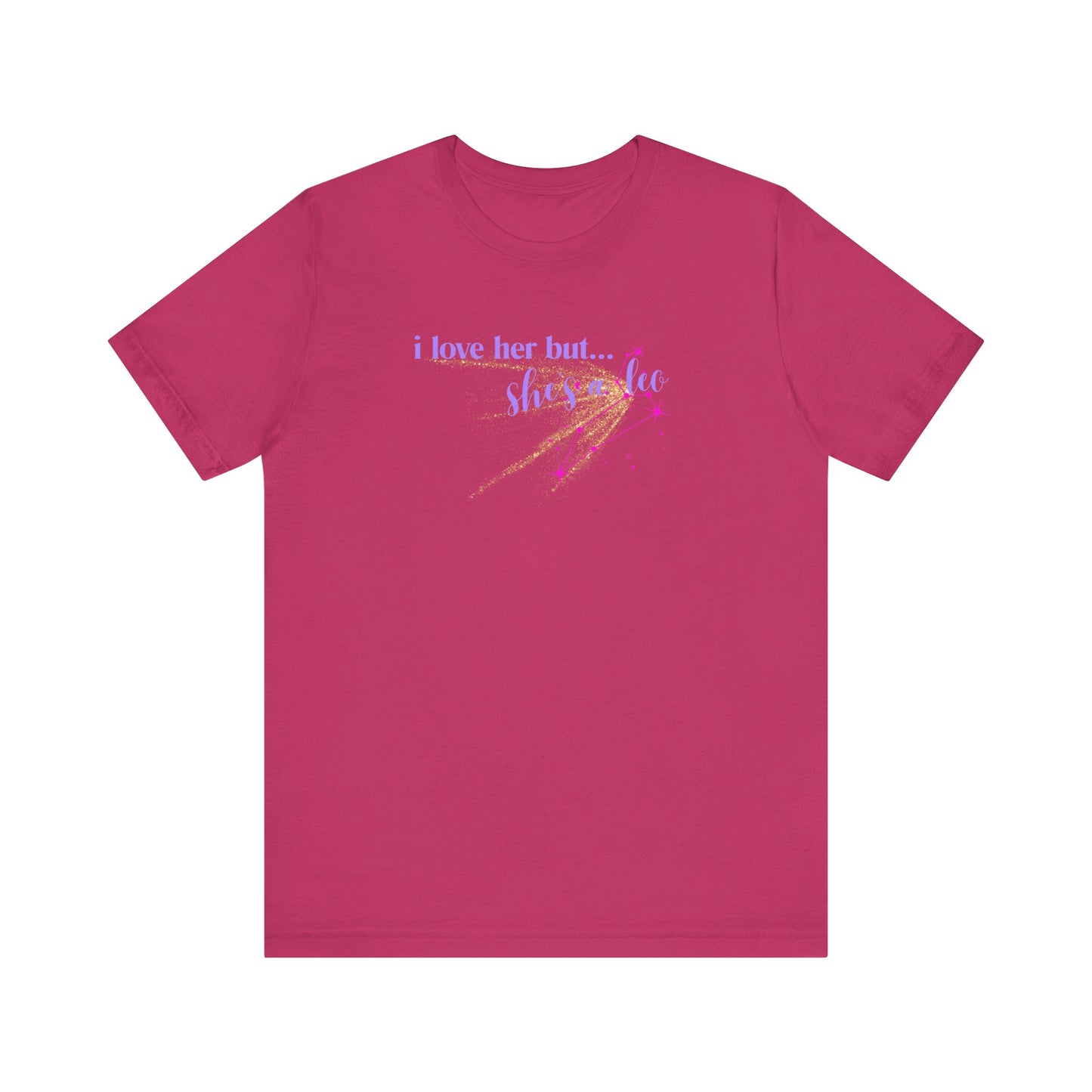 I love her but shes a leo, leo zodiac, Jersey Short Sleeve Tee