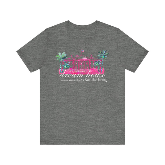 Barbie Dream House White House Unisex Tee, Kamala Harris President Shirt, Political Gift, Feminist Clothing