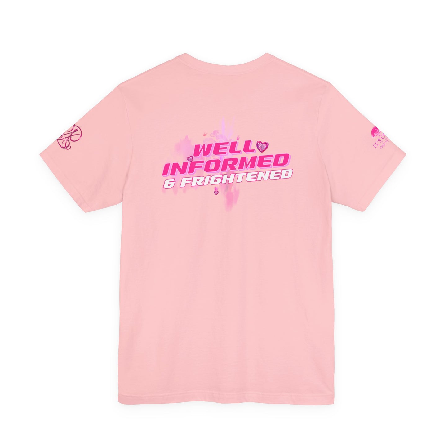 Receiving Downloads Tee — "Well Informed & Frightened" Graphic T‑Shirt