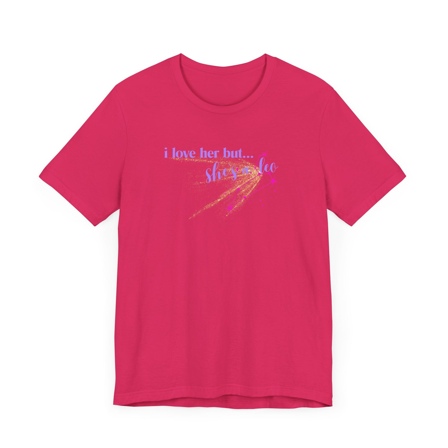 I love her but shes a leo, leo zodiac, Jersey Short Sleeve Tee