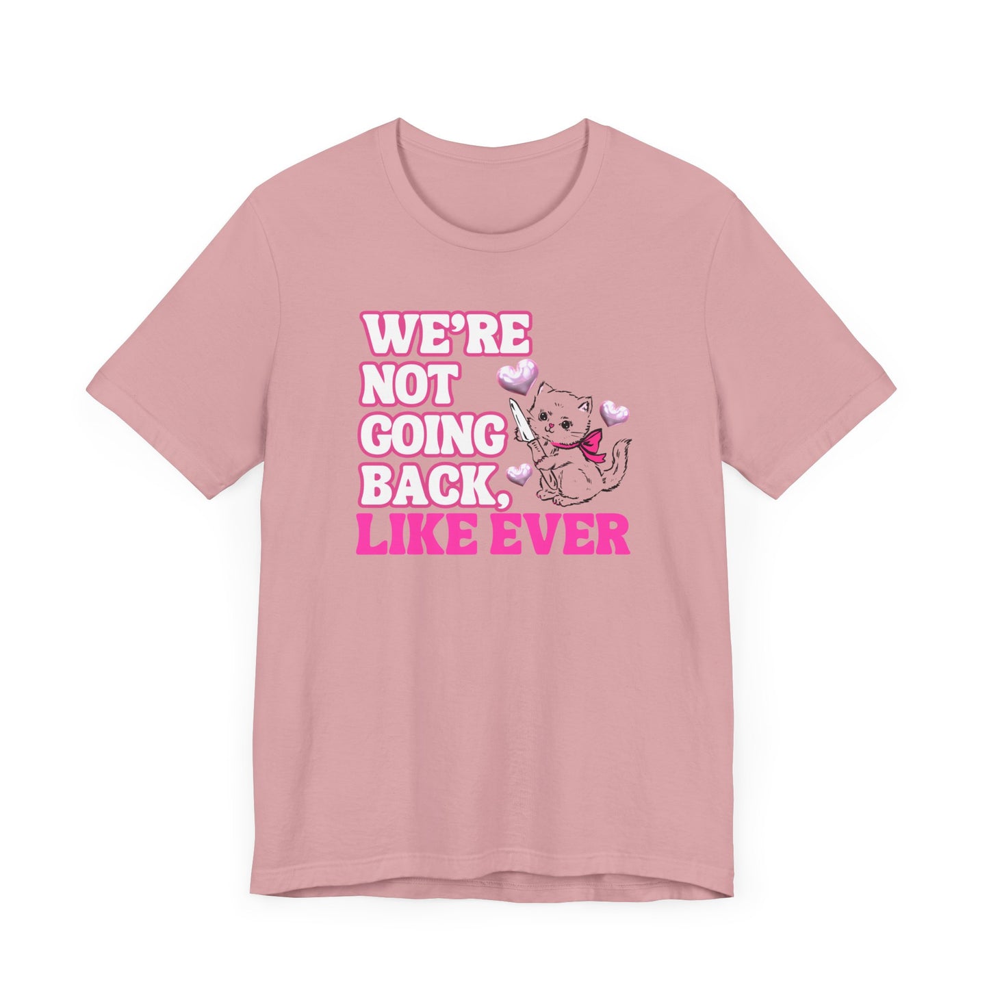 Were Not Going Back, Like Ever Tee, Swifties for Kamala