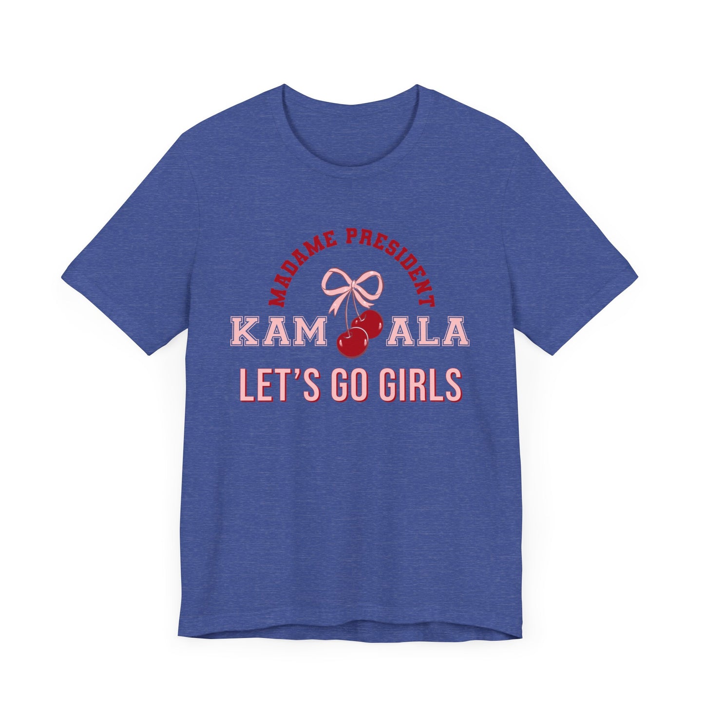 Harris 24 Lets Go Girls Election Tee, Feminist Protest Apparel, Political Tshirt, Presidential Campaign, let's go girls