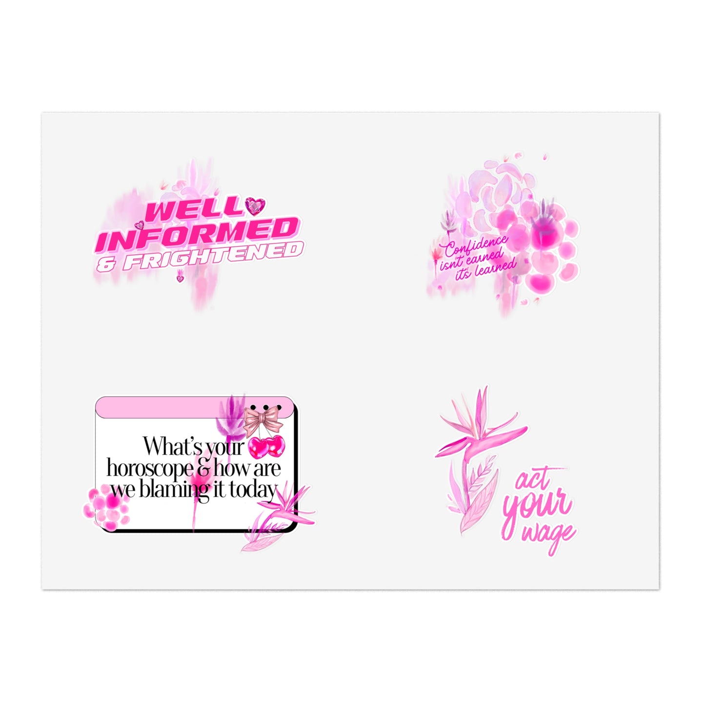 Well Informed & Frightened Pink Aesthetic Sticker Sheet — Horoscope, Floral & “Act Your Way” Designs
