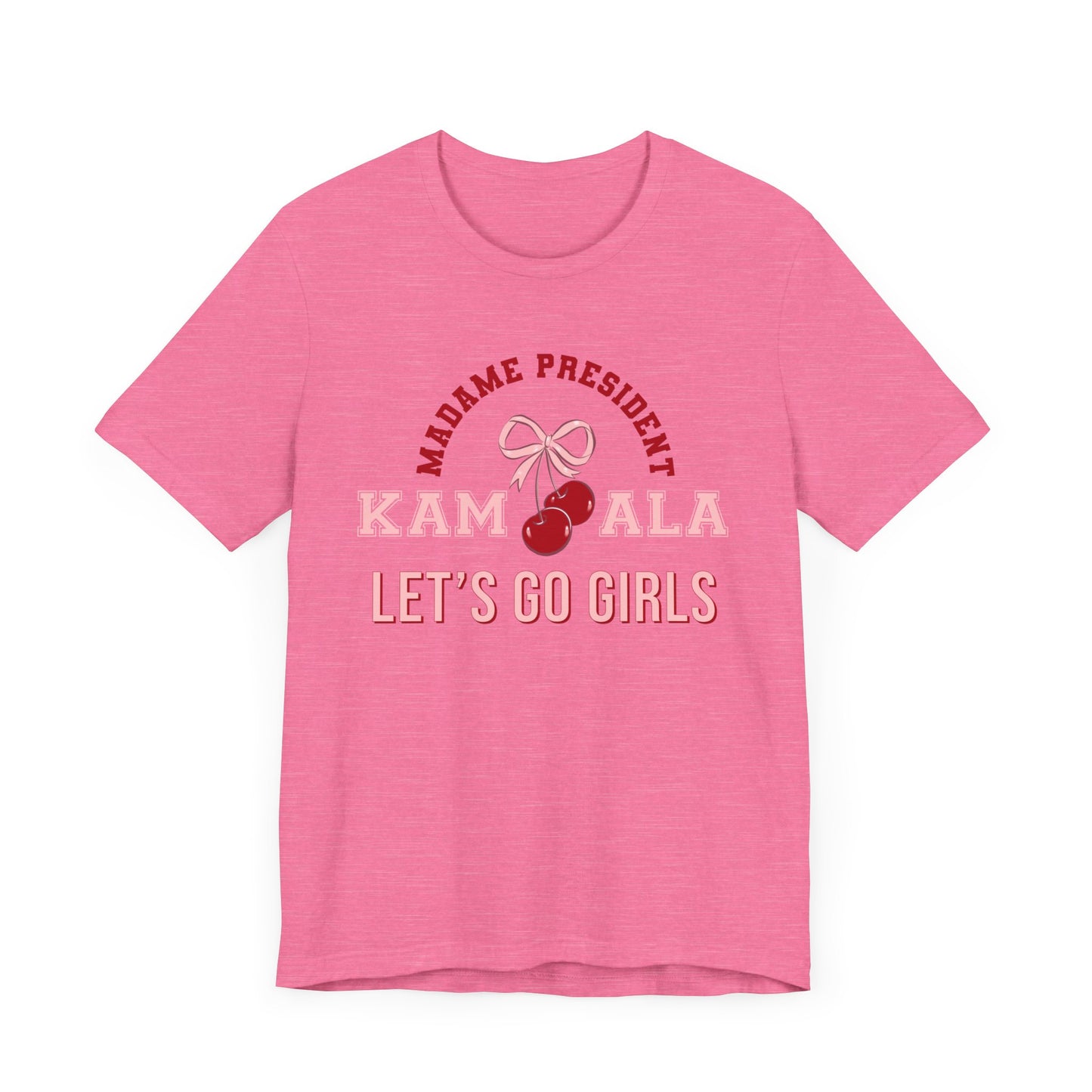 Harris 24 Lets Go Girls Election Tee, Feminist Protest Apparel, Political Tshirt, Presidential Campaign, let's go girls