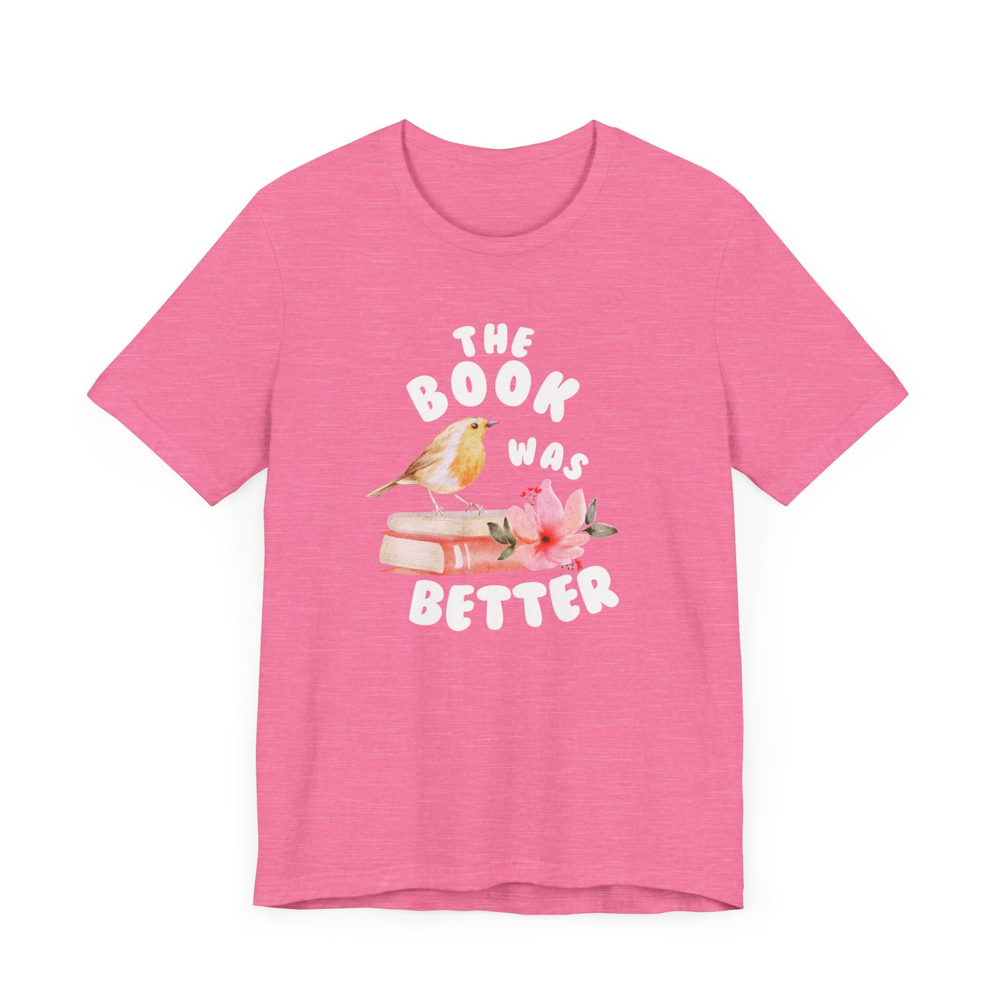 The book was better Jersey Short Sleeve Tee